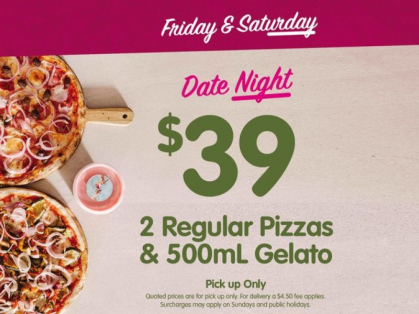 $39 2 Regular Pizzas & 500ml Gelato