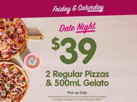 $39 2 Regular Pizzas & 500ml Gelato